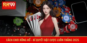 Cách Chơi Rồng Hổ